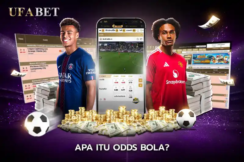 Apa Itu Odds Bola