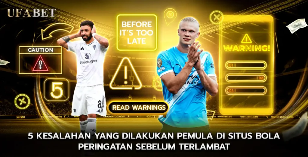 5 Kesalahan Mahal yang Sering Dilakukan Pemula di situs taruhan bola