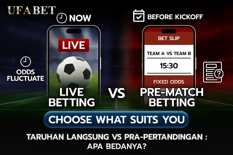 Perbedaan antara Judi Bola Live dan Taruhan Sebelum Pertandingan