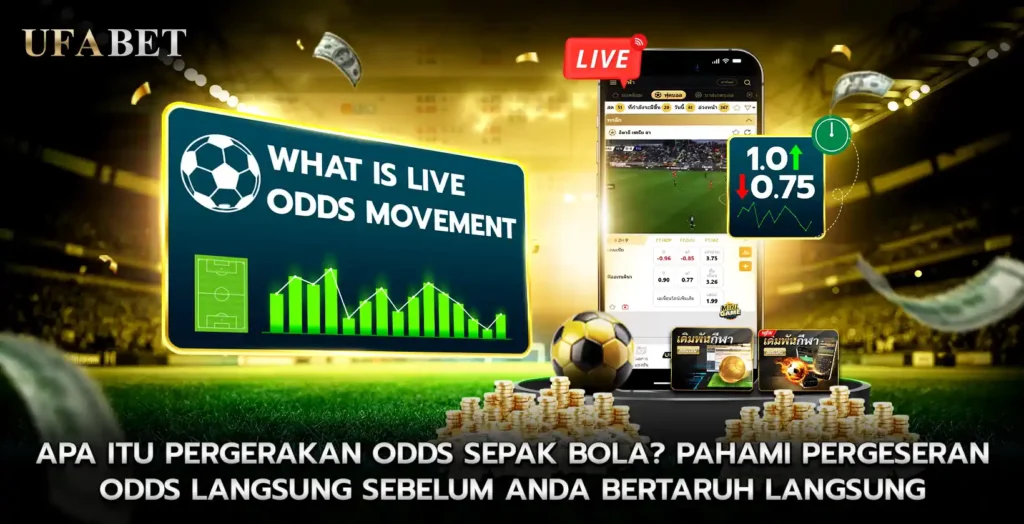 Apa Itu Pergerakan Odds Sepak Bola
