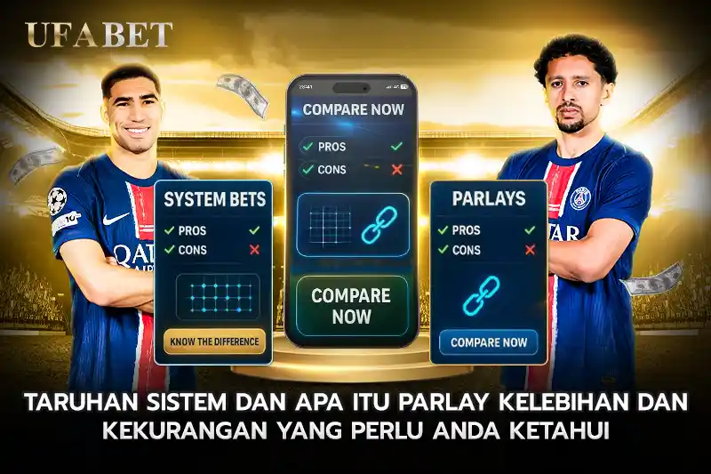Taruhan Sistem dan apa itu parlay Kelebihan dan Kekurangan yang Perlu Anda Ketahui
