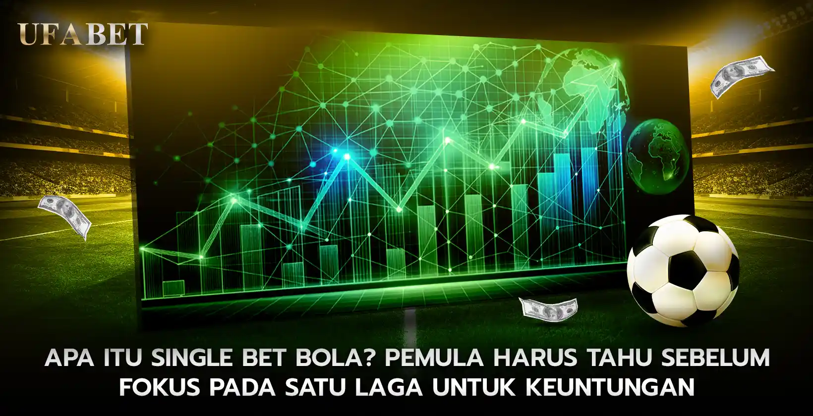 Apa Itu Single Bet Bola Pemula Harus Tahu Sebelum Bertaruh Satu Laga
