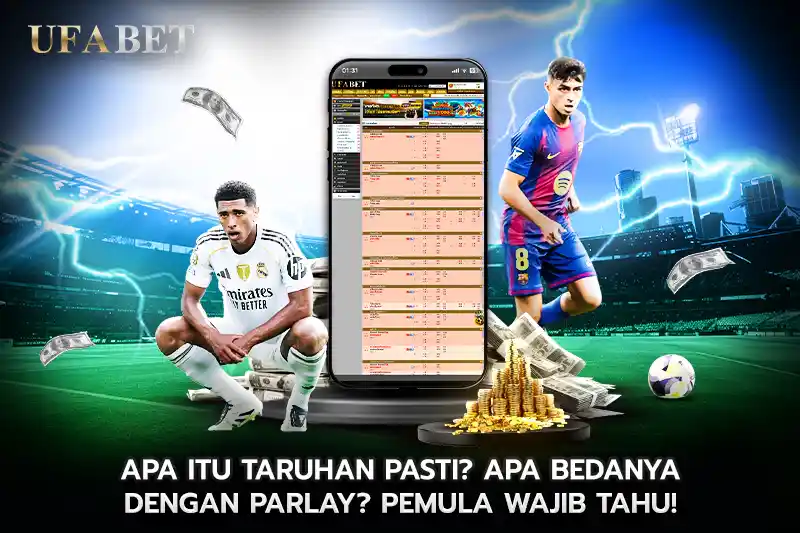 Apa Itu Taruhan Pasti Sepak Bola Tunggal Straight Bet dan Apa Bedanya dengan Parlay