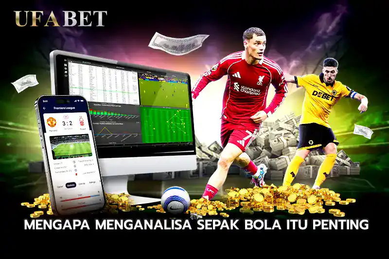 Mengapa Menganalisa Sepak Bola Itu Penting