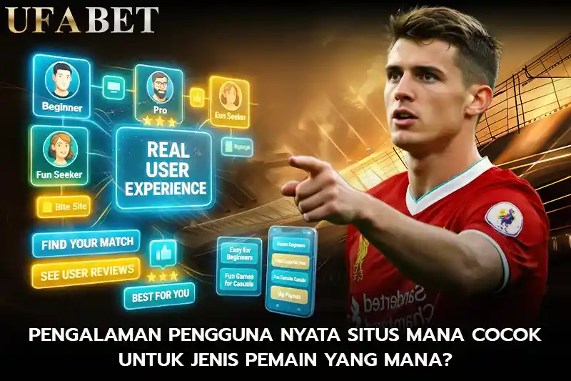 Pengalaman Pengguna Nyata Situs Mana Cocok untuk Jenis Pemain yang Mana